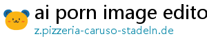 ai porn image editor
